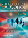 Young People and Alcohol (eBook): Impact, Policy, Prevention, Treatment